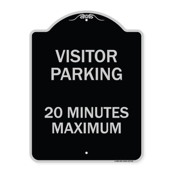 Signmission Visitor Parking Visitor Parking 20 Minutes Maximum Heavy-Gauge Alum, 18" L, 24" H, BS-1824-22728 A-DES-BS-1824-22728 - main